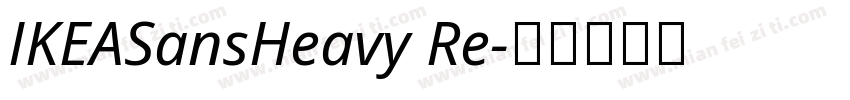 IKEASansHeavy Re字体转换